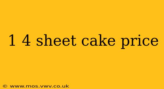 1 4 sheet cake price