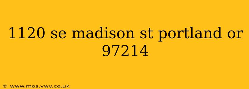 1120 se madison st portland or 97214