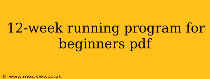 12-week running program for beginners pdf