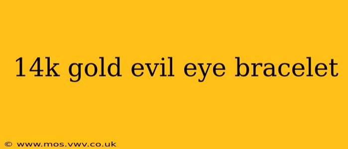 14k gold evil eye bracelet