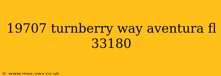 19707 turnberry way aventura fl 33180