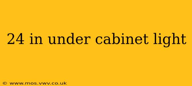 24 in under cabinet light