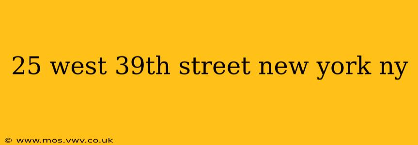 25 west 39th street new york ny