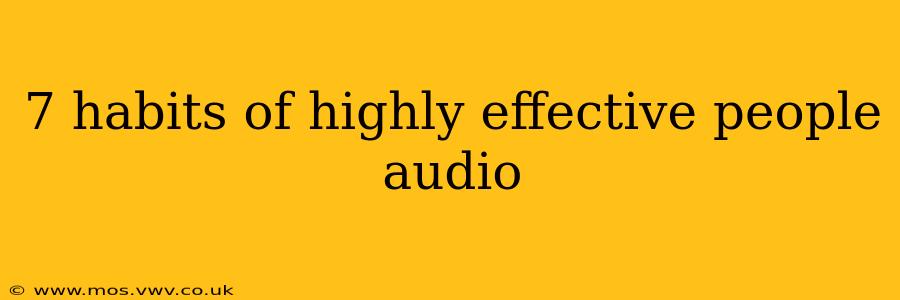 7 habits of highly effective people audio