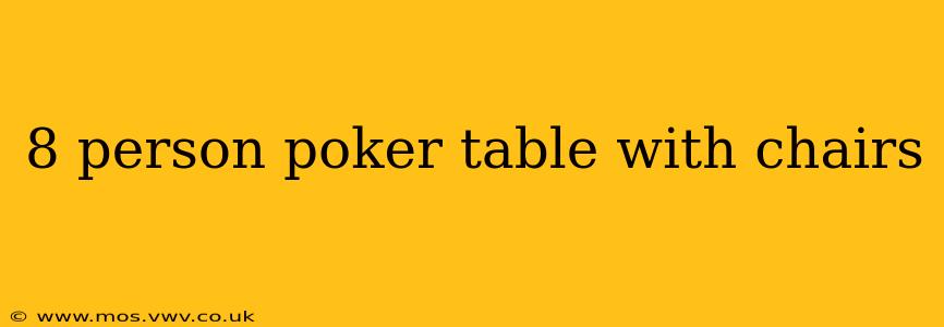 8 person poker table with chairs