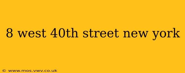 8 west 40th street new york