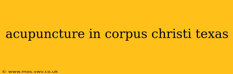 acupuncture in corpus christi texas