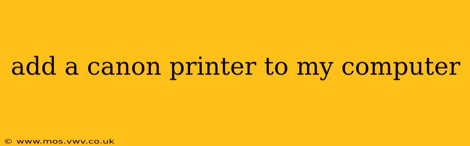 add a canon printer to my computer