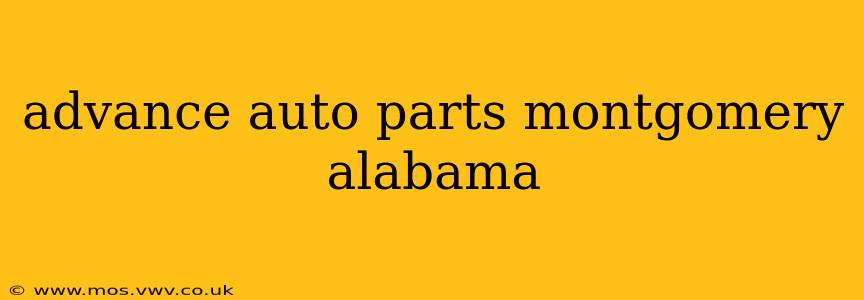 advance auto parts montgomery alabama