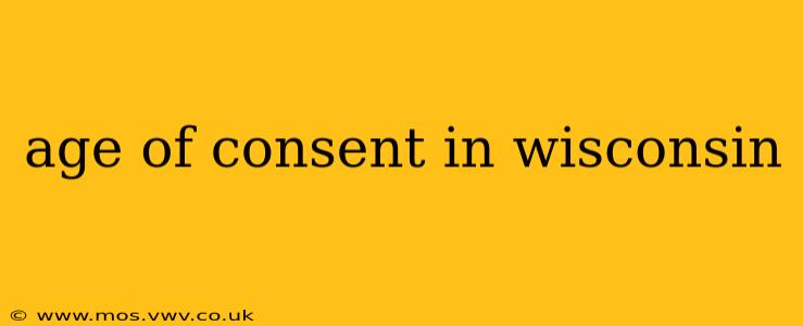 age of consent in wisconsin