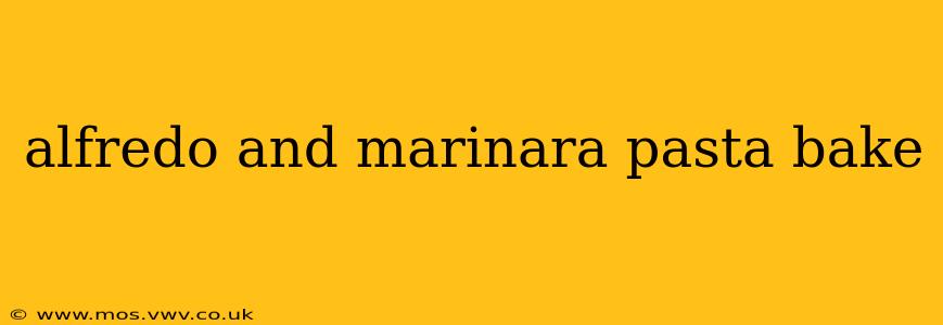 alfredo and marinara pasta bake