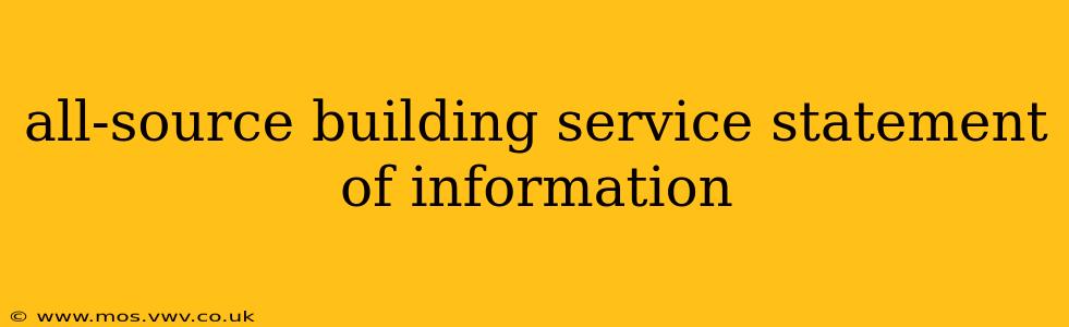 all-source building service statement of information
