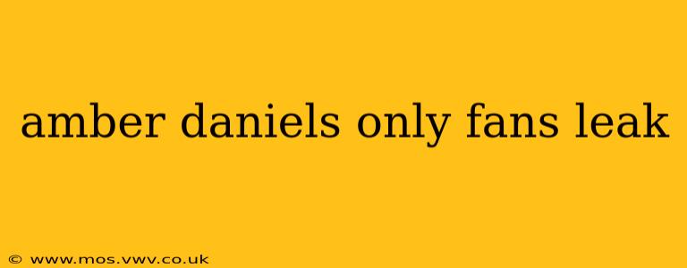amber daniels only fans leak