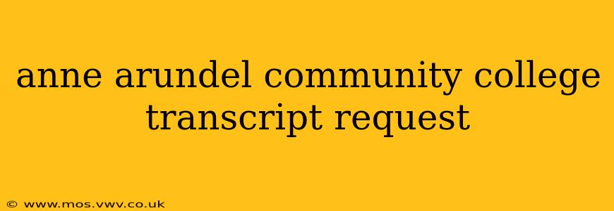 anne arundel community college transcript request