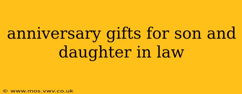 anniversary gifts for son and daughter in law