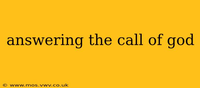 answering the call of god
