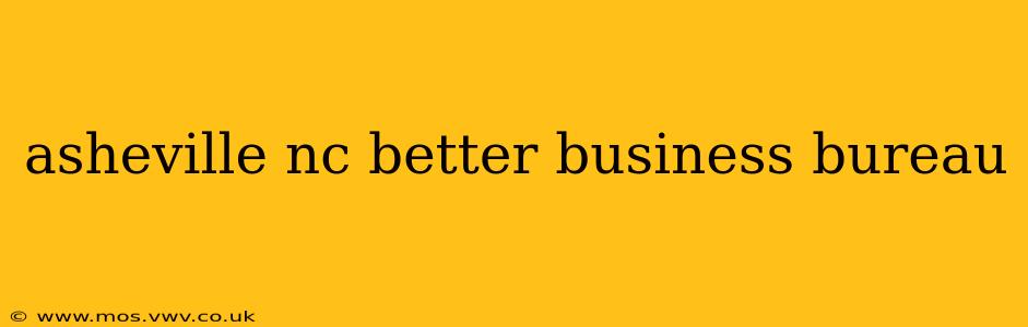 asheville nc better business bureau