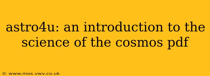 astro4u: an introduction to the science of the cosmos pdf