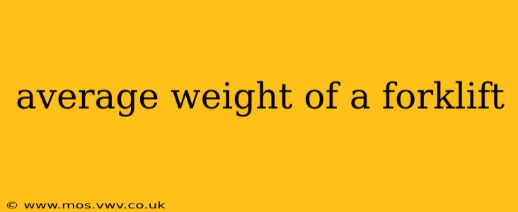 average weight of a forklift