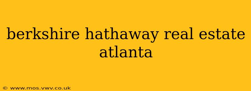 berkshire hathaway real estate atlanta