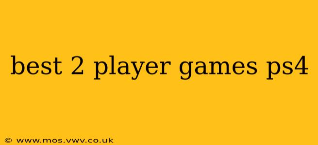 best 2 player games ps4