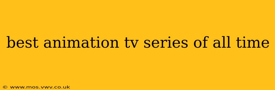 best animation tv series of all time
