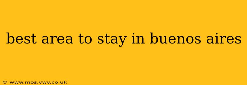 best area to stay in buenos aires