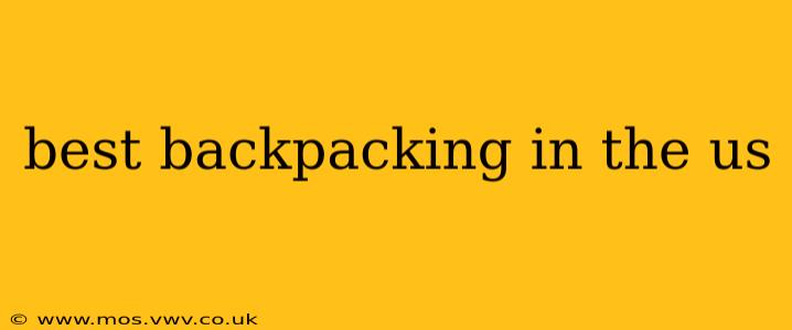 best backpacking in the us