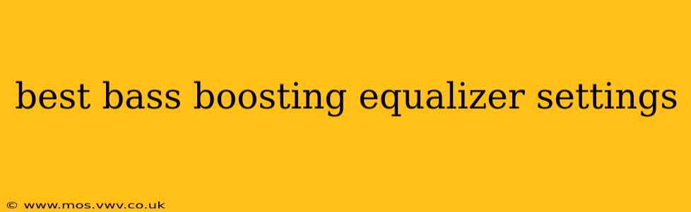 best bass boosting equalizer settings