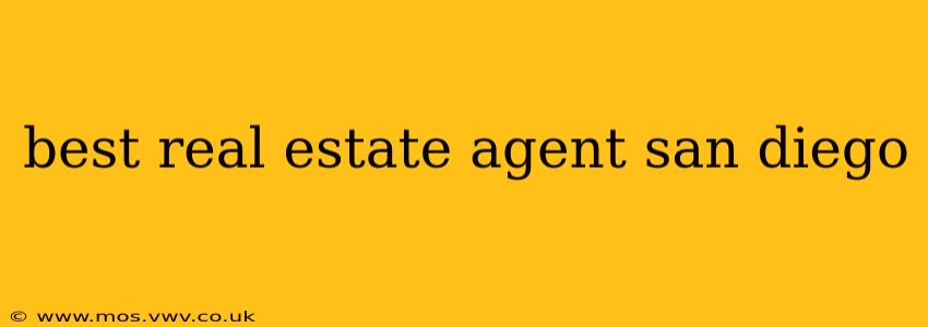 best real estate agent san diego