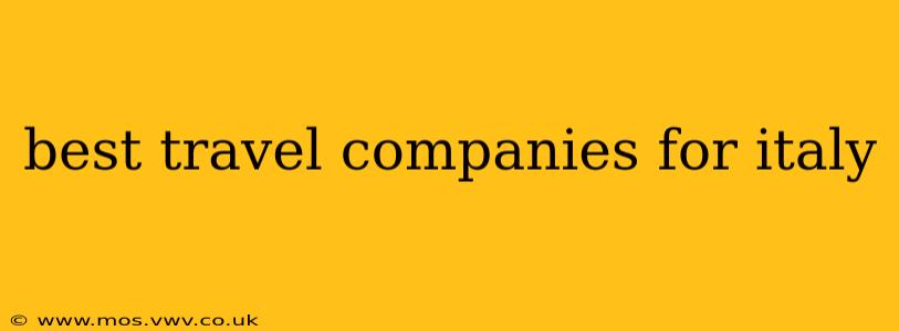 best travel companies for italy
