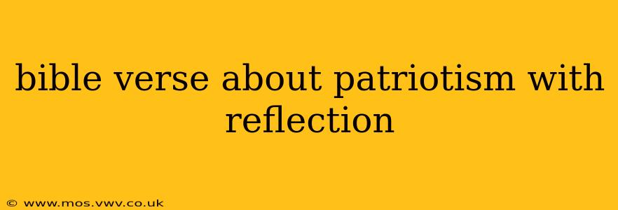 bible verse about patriotism with reflection