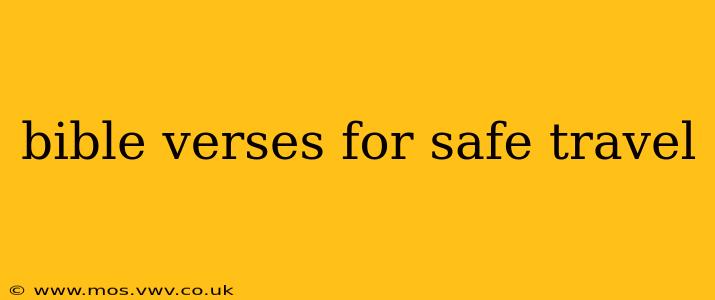 bible verses for safe travel