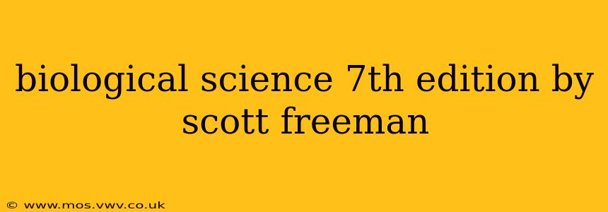 biological science 7th edition by scott freeman
