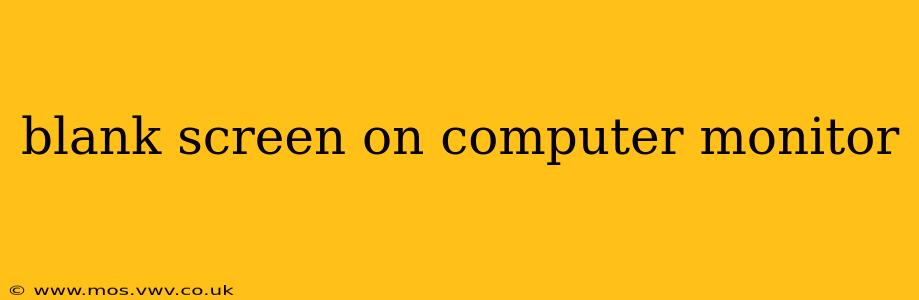 blank screen on computer monitor