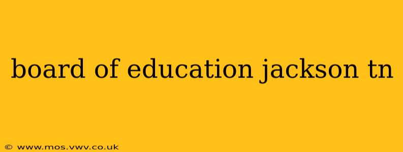 board of education jackson tn