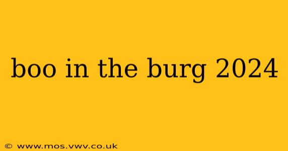 boo in the burg 2024