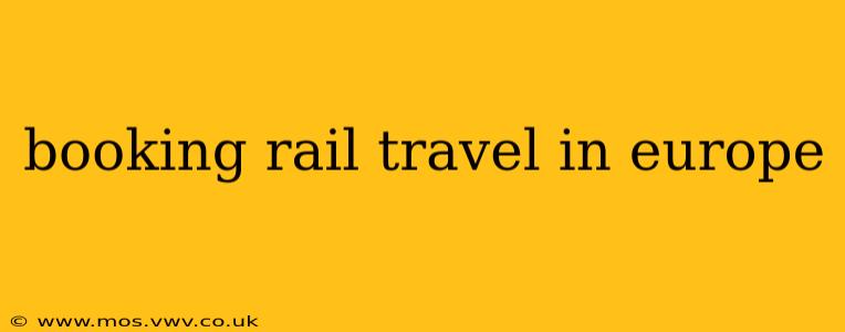 booking rail travel in europe