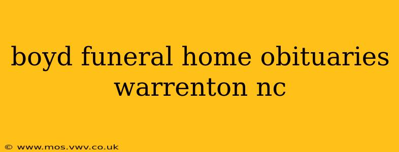 boyd funeral home obituaries warrenton nc
