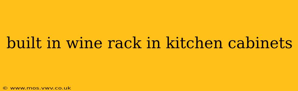 built in wine rack in kitchen cabinets