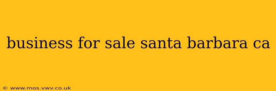 business for sale santa barbara ca