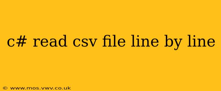 c# read csv file line by line
