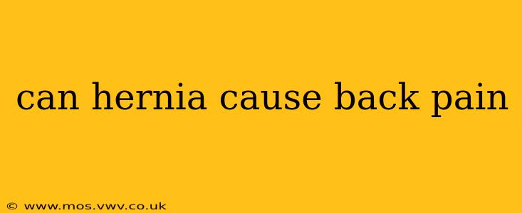 can hernia cause back pain