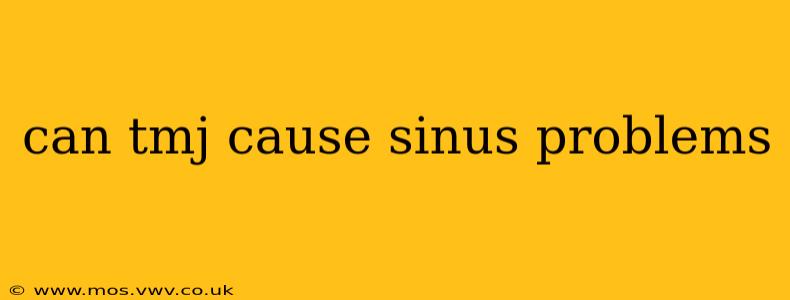 can tmj cause sinus problems