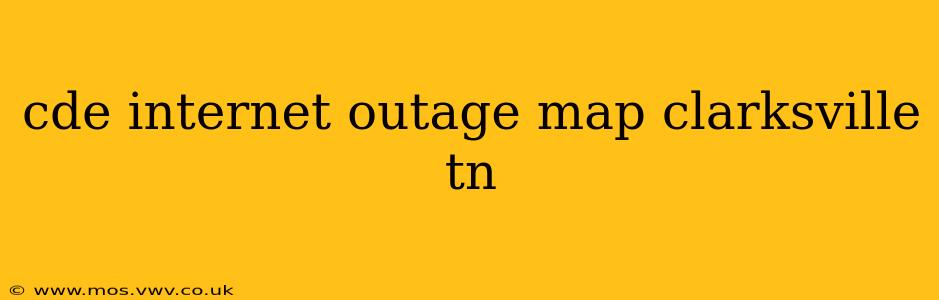 cde internet outage map clarksville tn
