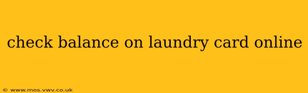 check balance on laundry card online