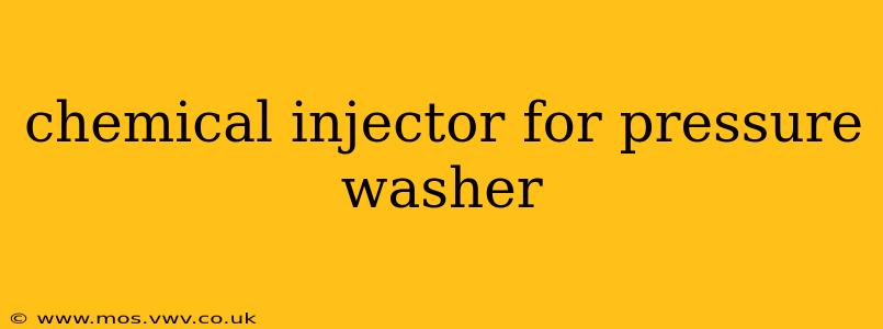 chemical injector for pressure washer