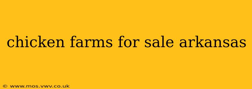 chicken farms for sale arkansas