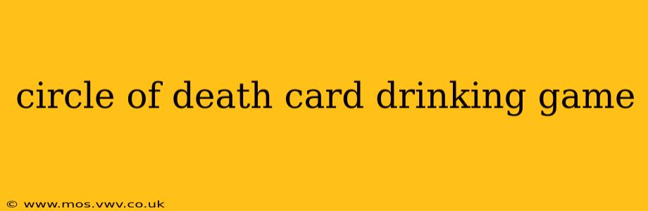 circle of death card drinking game