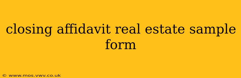 closing affidavit real estate sample form